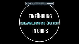 Einführung in das Kursportal  GRIPS [upl. by Duj916]