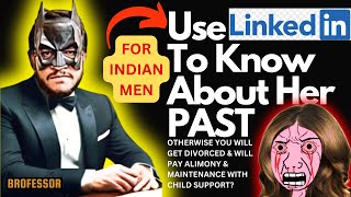 Shaadi Se Pehle Use LinkedIN To Know About Her Past  RED FLAGS in Indian Modern Women redflags [upl. by Sontag]