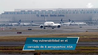 Vulnerable seguridad perimetral de ocho aeropuertos EnPortada [upl. by Wilcox]