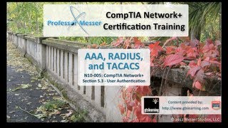 An Overview of AAA RADIUS and TACACS  CompTIA Network N10005 53 [upl. by Aener]