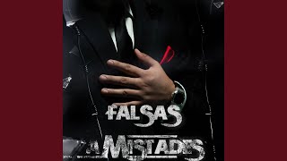 Falsas Amistades [upl. by Gen994]