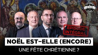 🎄 NOËL ESTELLE ENCORE UNE FÊTE CHRÉTIENNE  La réponse du Club des Hommes en Noir [upl. by Nywloc]