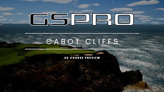 GSPRO Course Preview  Cabot Cliffs  4k Ultra 18 Hole Flyover [upl. by Arikehs]