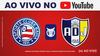 🚨 AO VIVO 🚨 BAHIA X JEQUIÉ  1ª RODADA DO CAMPEONATO BAIANO 2024 [upl. by Anpas757]