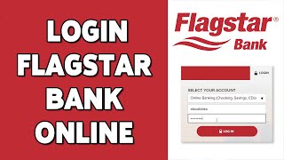 How To Login Flagstar Bank Online Banking Account 2023  Flagstar Bank Online Account Sign In Guide [upl. by Ymmij]