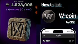 Wcoin Withdraw Date  How To Link Wcoin to OKX wallet  Wcoin Wallet Connect [upl. by Tirzah]