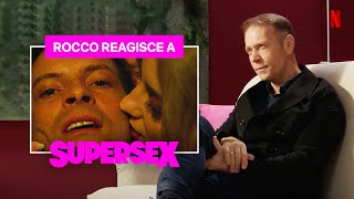 SUPERSEX la REAZIONE di ROCCO SIFFREDI alle SCENE PIÙ IMPORTANTI  Netflix Italia [upl. by Gorga]