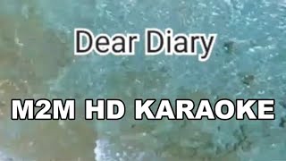 DEAR DIARY  M2M KARAOKE [upl. by Lemert]