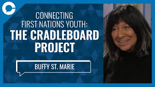 The Cradleboard Project for First Nations Youth w Buffy SainteMarie [upl. by Adnavoj]