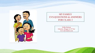 EVS Class 2 My Family Question Answer  Class 2 EVS Chapter Family Question Answer  Class 2 EVS [upl. by Oivat]