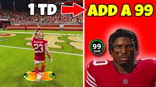 Score A Touchdown  Add A 99 Overall To The 49ers [upl. by Yam]