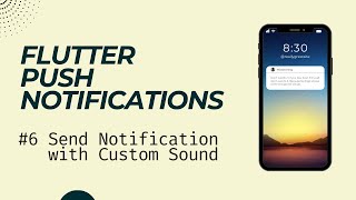 Flutter Push Notifications 6 Send Notification with Custom Sound  بالعربى [upl. by Katherina]