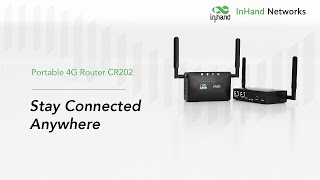 New Launch Portable 4G Router CR202  InHand Networks [upl. by Hubsher28]