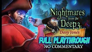 Nightmares from the Deep 3 Davy Jones  Full Playthrough no commentary PC [upl. by Alleda892]