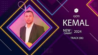 Kemal Goyi New Dawat 2024Track06 [upl. by Airotnes289]