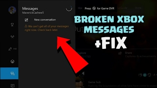 RIP XBOX MESSAGES fix [upl. by Atires878]