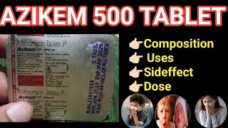 Azikem 500 Tablet  ENT का बहुत बढिय़ा इलाज  Anil Sa [upl. by Callan324]