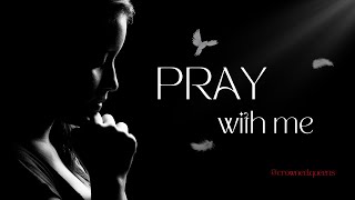 Pray with me [upl. by Polad]