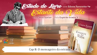 Estudo do livro Estante da vida  O mensageiro da estrada  25112024 [upl. by Blus]