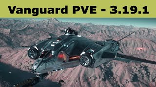 StarCitizen 3191 Vanguard PVE  howto fit your ship [upl. by Aleris]