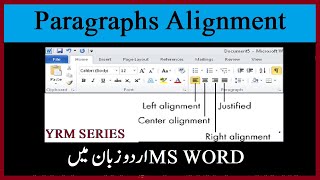 Paragraphs Alignment in MS Word What is Justification in MS Word MS Office  Urdu Language [upl. by Luanne80]