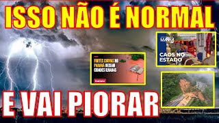 ALERTA ISSO FOI NO PARANÁ  EU AVISEI VAI FICAR PIOR ESTAMOS VENDO SINAIS DA INVERSÃO DOS POLOS [upl. by Annala231]