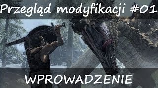 SKYRIM Mody  Modyfikacje PL  Wprowadzenie  Narzędzia  Przegląd modyfikacji [upl. by Olivie266]