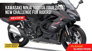 Review KAWASAKI NINJA 1000SX 2024 New Challenge for Riders [upl. by Trebliw563]