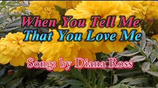 When You Tell Me That You Love MeLyrics by Diana RossRhain Igorota [upl. by Aspasia]