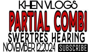 LIVE🎥🔴PARTIAL COMBI NOVEMBER 122024  SWERTRES HEARING GUIDE [upl. by Myrtle]