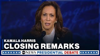 Kamala Harris closing remarks during ABC News presidential debate [upl. by Auqenat26]