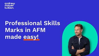 ACCA AFM  How to easily earn the 20 Professional Skills Marks in the exam Must watch to pass AFM [upl. by Auberta991]