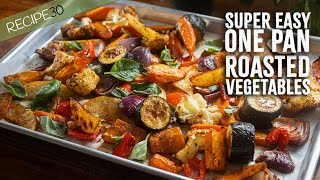 One Pan Roasted Vegetables  Super Easy Bake and forget [upl. by Lammaj]