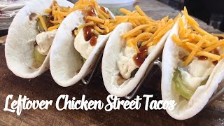 Leftover Chicken Street Tacos  Easy Leftover Meals [upl. by Akinot906]