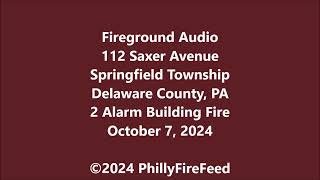 10724 112 Saxer Ave Springfield Twp Delaware Co PA 2 Alarm Building Fire [upl. by January]