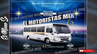 El Motoristas Mix Vol6JimDj El Cerebro MusicalMusic Records Editions [upl. by Darwen]