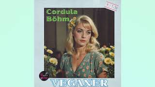 Veganer – Cordula Böhm [upl. by Eednil]