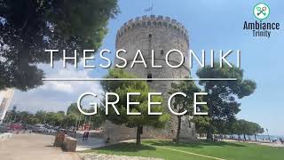 Thessaloniki  Greece 🇬🇷 [upl. by Rehteh943]