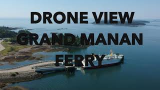 Drone View  Grand Manan Ferry [upl. by Llebiram]