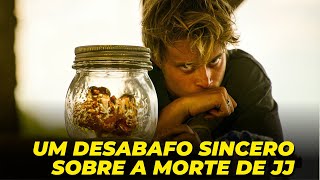 DESABAFO SOBRE A MORTE JJ  TEORIA netflix outerbanks serie [upl. by Cesaria]