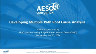 AESQ Webinar Developing Multiple Path Root Cause Analysis [upl. by Anoli]