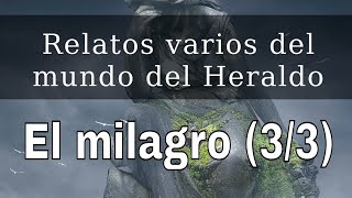 El milagro 33  audiolibro  cuentos cortos del Heraldo 3 [upl. by Nnaaihtnyc]