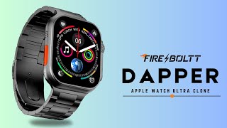 Fireboltt Dapper⚡ Apple Watch Ultra Clone NFC amp Compass🔥 [upl. by Trinee]