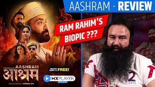 Aashram Review  MX Player Series  Bobby Deol  Prakash Jha  Ashram Review  Ram Rahim Biopic [upl. by Schuman747]