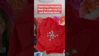 Giant foam Poinsettia for wall backdrop decor For ordering contact me at wwwangelaalecartscom [upl. by Fidele]