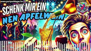 Schenk mir ein nen Apfelwein Party Schlager [upl. by Wolliw]