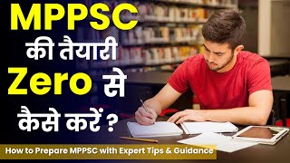 MPPSC Prepration Tips For Beginners  How to start MPPSC Prepration MPPSC preparation strategy [upl. by Suirtemed805]