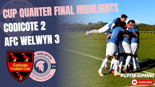 Cup Quarter Final Highlights  Codicote 2 Vs 3 AFC Welwyn [upl. by Mayda]