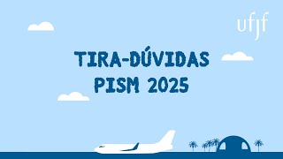 Tiradúvidas PISM 2025 parte 1  UFJF [upl. by Ydarg957]