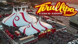 TIRULLIPA CIRCO SHOW  ANTIGO CIRCO MAXIMUS [upl. by Alleen884]